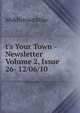 t's Your Town - Newsletter Volume 2, Issue 26- 12/06/10, MiddletownMike 