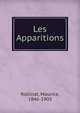 Les Apparitions, Rollinat, Maurice, 1846-1903 
