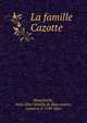 La famille Cazotte, Hautefeuille, Anne Albe Corn?lie de Beaurepaire, comtesse d' 1789-1862 