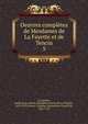 Oeuvres compltes de Mesdames de La Fayette et de Tencin. 5, La Fayette, Madame de (Marie-Madeleine Pioche de La Vergne), 1634-1693,Tencin, Claudine Alexandrine Gu?rin de, 1682-1749 