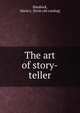 The art of story-teller, Shedlock, Marie L. [from old catalog] 