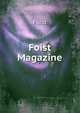 Foist Magazine, Foist 
