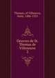 Oeuvres de St. Thomas de Villeneuve. 2, Thomas, of Villanova, Saint, 1486-1555 