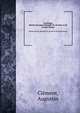 Les Borgia. Histoire du pape Alexandre VI, de Csar et de Lucrce Borgia, Cl?ment, Augustin 