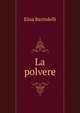 La polvere, Elisa Barindelli 