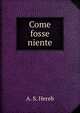 Come fosse niente, A. S. Hereb 