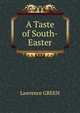 A Taste of South-Easter, Lawrence GREEN 