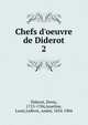 Chefs d'oeuvre de Diderot, Denis Diderot 