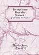 Le septi?me livre des Stances : po?mes in?dits, Mor?as, Jean, 1856-1910 