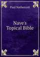 Nave's Topical Bible, Paul Nathercott 