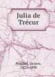 Julia de Trecur, Feuillet Octave 