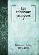 Les tribunaux comiques. 1, Moinaux, Jules, 1825-1895 
