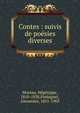 Contes : suivis de po?sies diverses, Moreau, H?g?sippe, 1810-1838,Piedagnel, Alexandre, 1831-1903 