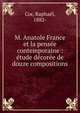 M. Anatole France et la pens?e contemporaine : ?tude d?cor?e de douze compositions, Cor, Rapha?l, 1882- 