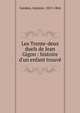 Les Trente-deux duels de Jean Gigon : histoire d'un enfant trouv?, Gandon, Antoine, 1813-1864 