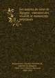 Les satyres du sieur de Sigogne : extraites des recueils et manuscrits satyriques, Beauxoncles, Charles Timol?on de, seigneur de Sigognes, 1560?-1611,Fleuret, Fernand, 1884-1942 