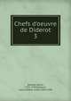 Chefs d'oeuvre de Diderot, Denis Diderot 