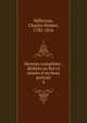 Oeuvres compl?tes : d?di?es au Roi et orn?es d'un beau portrait, Millevoye, Charles Hubert, 1782-1816 