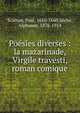 Po?sies diverses : la mazarinade, Virgile travesti, roman comique, Scarron, Paul, 1610-1660,S?ch?, Alphonse, 1876-1914 