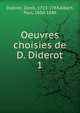 Oeuvres choisies de D. Diderot. 1, Denis Diderot 