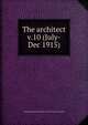 The architect. v.10 (July-Dec 1915), American Institute of Architects. San Francisco Chapter 