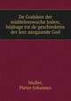 De Godsleer der middeleeuwsche Joden; bijdrage tot de geschiedenis der leer aangaande God, Muller, Pieter Johannes 