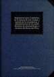 Reglamento para el gobierno de la aduana de esta ciudad, y metodo de la recaudacion, y administracion de los reales derechos de almoxarifazgo, y alcabala del Reyno del Peru,, Peru (Viceroyalty),Montt, Luis, 1848-1909. fmo RPJCB,Perez de Uriondo, Osvaldo. fmo RPJCB,Peru (Viceroyalty). Viceroy (1761-1776 : Amat) 