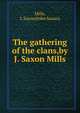 The gathering of the clans,by J. Saxon Mills., Mills, J. Saxon(John Saxon) 