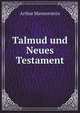 Talmud und Neues Testament, Arthur Marmorstein 