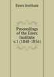 Proceedings of the Essex Institute. v.1 (1848-1856), Essex Institute 