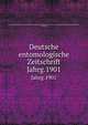 Deutsche entomologische Zeitschrift. Jahrg.1901, Deutsche Entomologische Gesellschaft,Deutsches Entomologisches National-Museum (Germany),Zoologisches Museum (Berlin, Germany) 