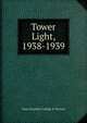 Tower Light, 1938-1939, State Teachers College at Towson 