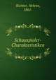 Schauspieler-Charakteristiken, Richter, Helene, 1861- 
