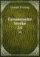 Gesammelte Werke. 14, Gustav Freytag 