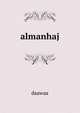 almanhaj, daawaa 