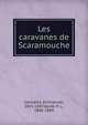 Les caravanes de Scaramouche, Gonzal?s, Emmanuel, 1815-1887,Jacob, P. L., 1806-1884 