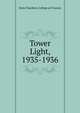 Tower Light, 1935-1936, State Teachers College at Towson 