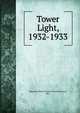 Tower Light, 1932-1933, Maryland State Normal School (Towson, Md.) 