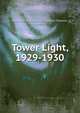 Tower Light, 1929-1930, Maryland State Normal School (Towson, Md.) 