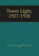 Tower Light, 1927-1928, Maryland State Normal School (Towson, Md.) 