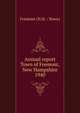 Annual report Town of Fremont, New Hampshire. 1940, Fremont (N.H. : Town) 