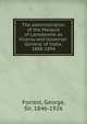 The administration of the Marquis of Lansdowne as Viceroy and Governor- General of India, 1888-1894, Forrest, George Sir 