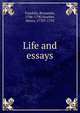 Life and essays, Franklin, Benjamin, 1706-1790 
