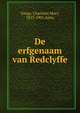 De erfgenaam van Redclyffe, Charlotte Mary Yonge 
