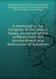 A memorial to the Congress of the United States, on behalf of the sufferers from the bombardment and destruction of Greytown, Wood, Samuel S.. of San Juan del Norte, Nicaragua. [from old catalog],Kirkland, William P. [from old catalog] 