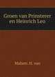 Groen van Prinsterer en Heinrich Leo, Malsen. H. van 