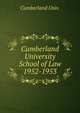 Cumberland University School of Law. 1952-1953, Cumberland Univ. 