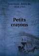 Petits crayons, Remy de Gourmont 