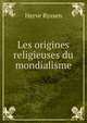 Les origines religieuses du mondialisme, Herve Ryssen 