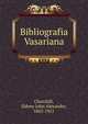 Bibliografia Vasariana, Churchill, Sidney John Alexander, 1862-1921 